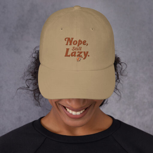 Funny Dad Hat | “Nope, Still Lazy” Baseball Cap | Adjustable Low-Profile Hat - Image 6