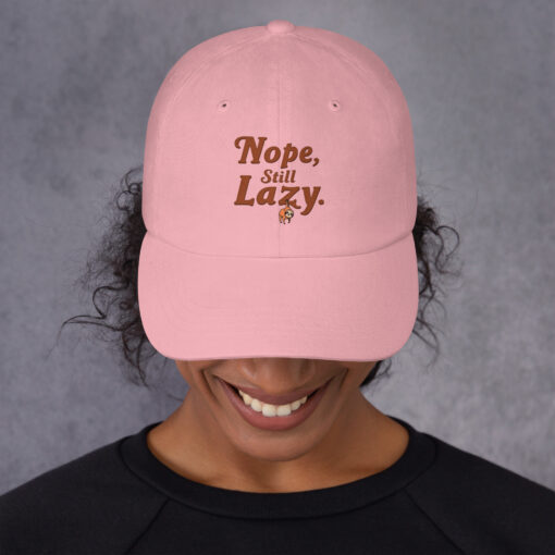 Funny Dad Hat | “Nope, Still Lazy” Baseball Cap | Adjustable Low-Profile Hat - Image 8