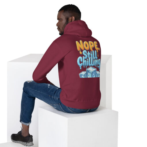 Unisex Hoodie | “Nope, Still Chilling” Funny Streetwear Sweatshirt | Cozy Casual Hoodie - Image 5
