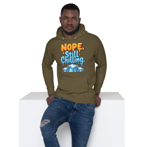 Unisex Hoodie | “Nope, Still Chilling” Funny Streetwear Sweatshirt | Cozy Casual Hoodie - Image 8