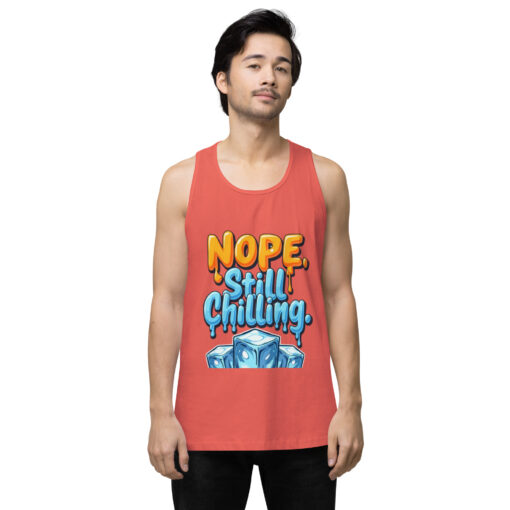 Men’s Premium Tank Top | “Nope, Still Chilling” Funny Gym & Casual Shirt | Soft Relaxed Fit - Image 9