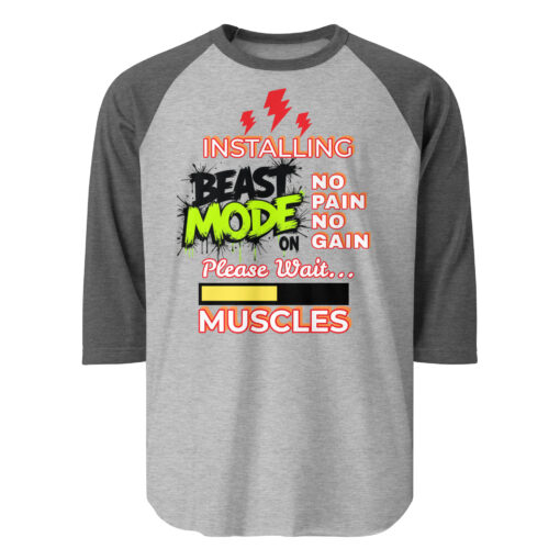 Installing Beast Mode Shirt – 3/4 Sleeve Raglan – Premium Gym Motivation Tee – No Pain No Gain Workout Shirt – Fitness Gift for Men & Women - Image 4