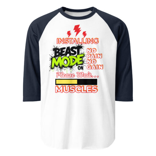 Installing Beast Mode Shirt – 3/4 Sleeve Raglan – Premium Gym Motivation Tee – No Pain No Gain Workout Shirt – Fitness Gift for Men & Women - Image 6