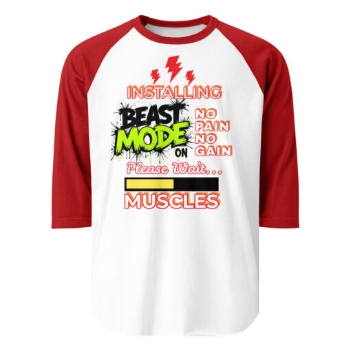 Installing Beast Mode Shirt – 3/4 Sleeve Raglan – Premium Gym Motivation Tee – No Pain No Gain Workout Shirt – Fitness Gift for Men & Women