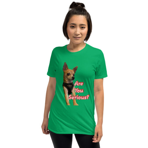 Unisex T-Shirt | Funny Dog Graphic Tee “Are You Serious?” / “Say That While Looking Me in the Eyes” - Image 6