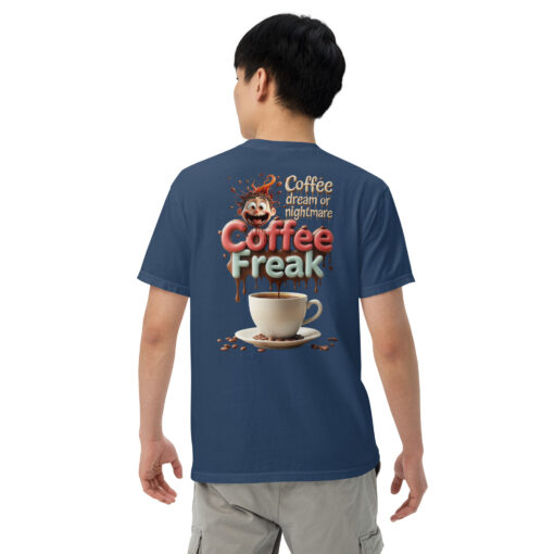 Coffee Freak T-Shirt | Funny Coffee Lover Graphic Tee | Multiple Colors Available - Image 14